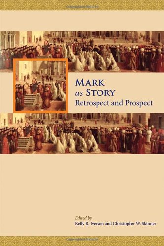 Mark As Story Retrospect And Prospect Kelly R Iverson Christopher W Skinner