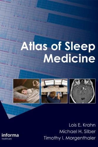 Atlas Of Sleep Medicine 1st Edition Lois E Krahn Michael H Silber