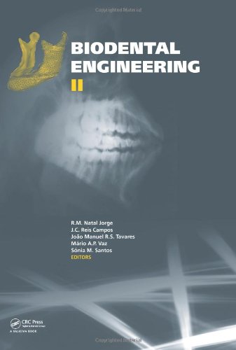Biodental Engineering Ii 1st Edition Rm Natal Jorge Jc Reis Campos