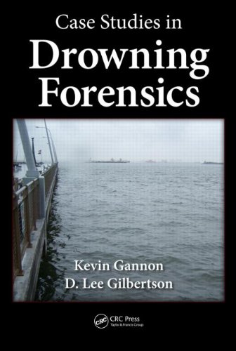 Case Studies In Drowning Forensics 1st Edition Kevin Gannon D Lee Gilbertson