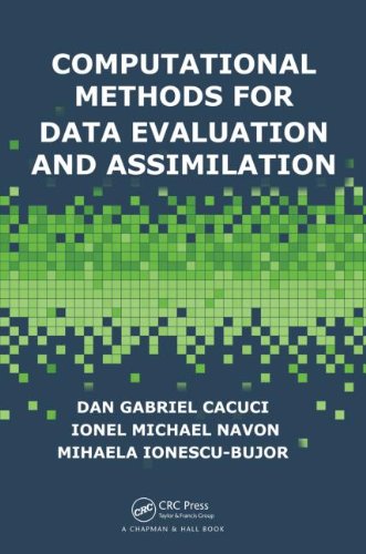 Computational Methods For Data Evaluation And Assimilation Dan Gabriel Cacuci