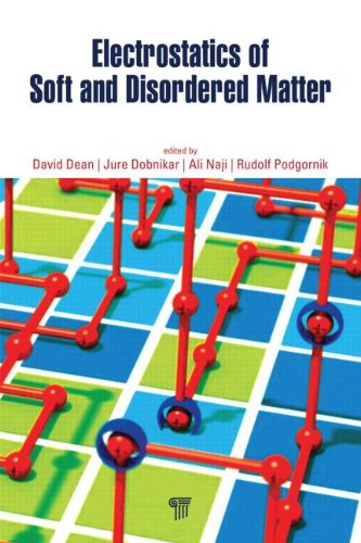 Electrostatics Of Soft And Disordered Matter David S Dean Jure Dobnikar