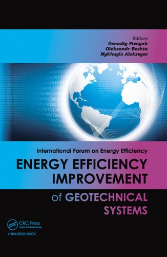 Energy Efficiency Improvement Of Geotechnical Systems International Forum On Energy Efficiency 1st Edition Genadiy Pivnyak