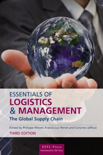 Essentials Of Logistics And Management Third Edition 3rd Edition Corynne Jaffeux