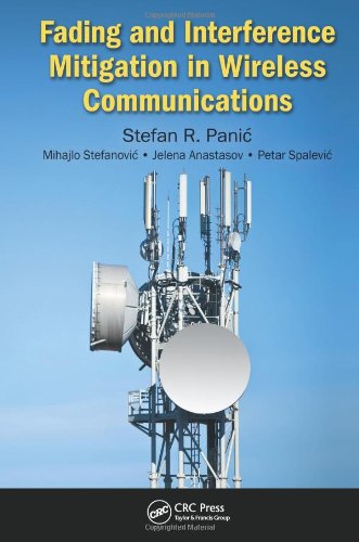 Fading And Interference Mitigation In Wireless Communications 1st Edition Stefan Panic