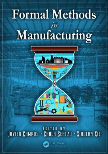 Formal Methods In Manufacturing Javier Campos Carla Seatzu Xiaolan Xie
