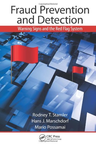 Fraud Prevention And Detection Warning Signs And The Red Flag System 1st Edition Rodney T Stamler