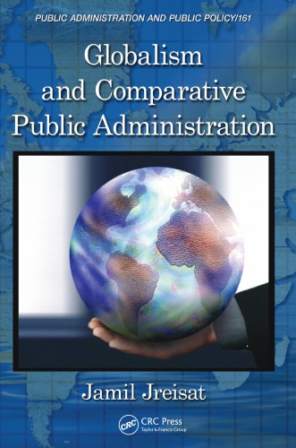 Globalism And Comparative Public Administration Jreisat Jamil
