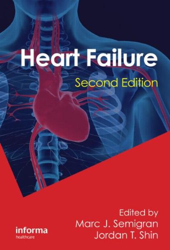 Heart Failure Second Edition 2nd Edition Marc Semigran Jordan T Shin