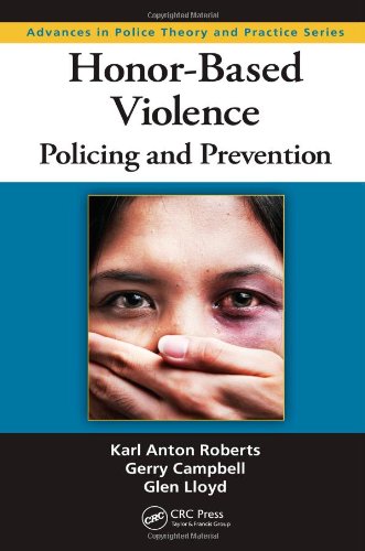Honorbased Violence Policing And Prevention Karl Anton Roberts