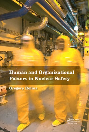 Human And Organizational Factors In Nuclear Safety The French Approach To Safety Assessments Gregory Rolina
