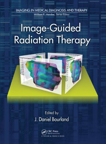 Imageguided Radiation Therapy 1st Edition J Daniel Bourland