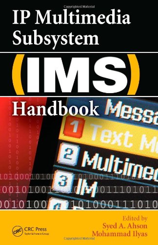 Ip Multimedia Subsystem Ims Handbook Mohammad Ilyas Syed A Ahson