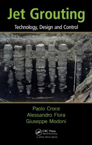 Jet Grouting Technology Design And Control Paolo Croce Alessandro Flora