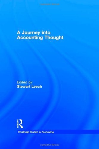 A Journey Into Accounting Thought 1st Edition Louis Goldberg