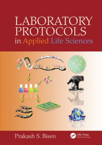 Laboratory Protocols In Applied Life Sciences Prakash Singh Bisen