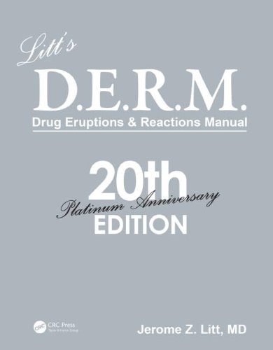 Litts Derm Drug Eruptions And Reactions Manual 20th Edition 20th Edition Jerome Z Litt