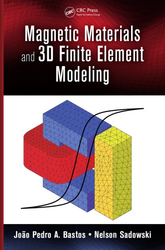 Magnetic Materials And 3d Finite Element Modeling Bastos Joo Pedro A