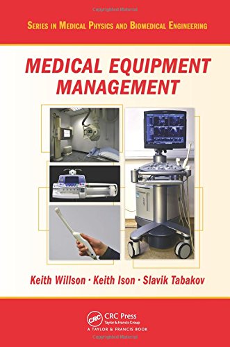 Medical Equipment Management 1st Edition Keith Willson Keith Ison