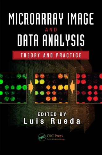 Microarray Image And Data Analysis Theory And Practice 1st Edition Luis Rueda