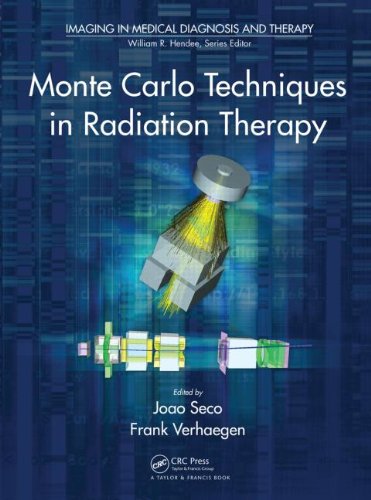 Monte Carlo Techniques In Radiation Therapy 1st Edition Joao Seco