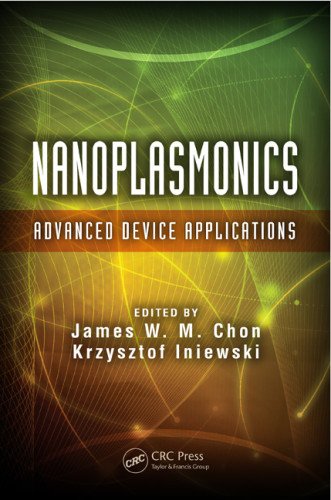 Nanoplasmonics Advanced Device Applications James W M Chon
