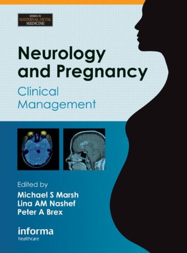 Neurology And Pregnancy Clinical Management 1st Edition Michael S Marsh