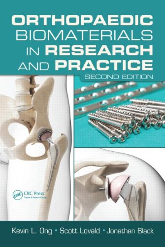 Orthopaedic Biomaterials In Research And Practice Second Edition 2nd Edition Kevin L Ong