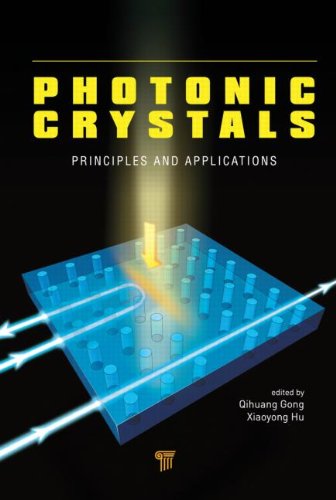 Photonic Crystals Principles And Applications 1st Edition Qihuang Gong