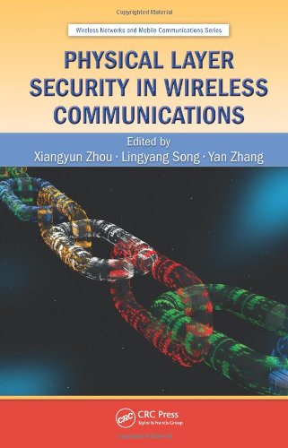 Physical Layer Security In Wireless Communications Xiangyun Zhou