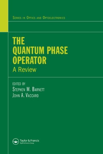 The Quantum Phase Operator A Review Stephen M Barnett John A Vaccaro