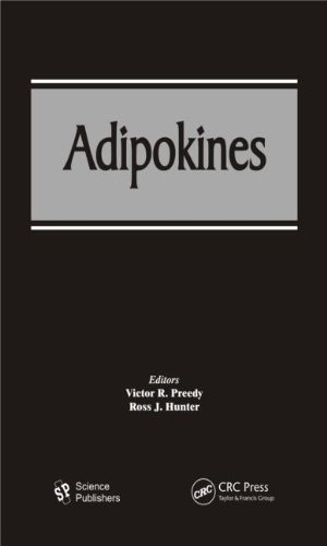 Adipokines 1st Edition Victor R Preedy Ross J Hunter