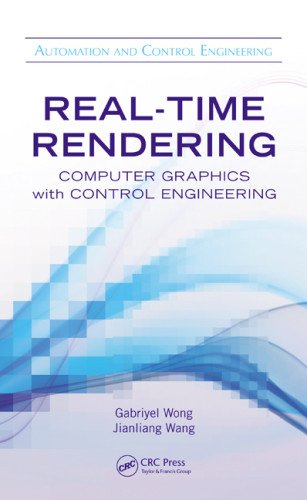 Realtime Rendering Computer Graphics With Control Engineering 1st Edition Gabriyel Wong