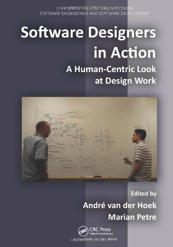Software Designers In Action A Humancentric Look At Design Work 1st Edition Marian Petre