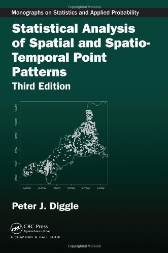 Statistical Analysis Of Spatial And Spatiotemporal Point Patterns Third Edition 3rd Edition Peter J Diggle