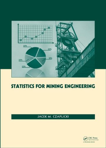 Statistics For Mining Engineering 1st Edition Jacek M Czaplicki