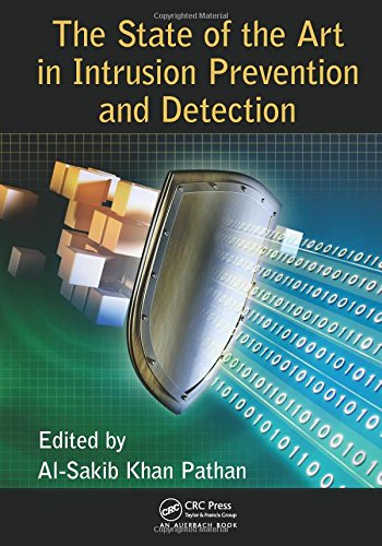 The State Of The Art In Intrusion Prevention And Detection 1st Edition Alsakib Khan Pathan Editors