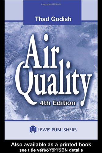 Air Quality Fourth Edition 4th Edition Thad Godish Joshua S Fu