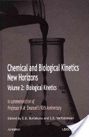 Chemical And Biological Kinetics New Horizons Vol 1 Elena Burlakova