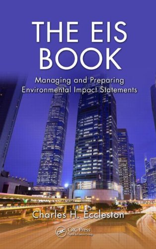 The Eis Book Managing And Preparing Environmental Impact Statements 1st Edition Charles H Eccleston