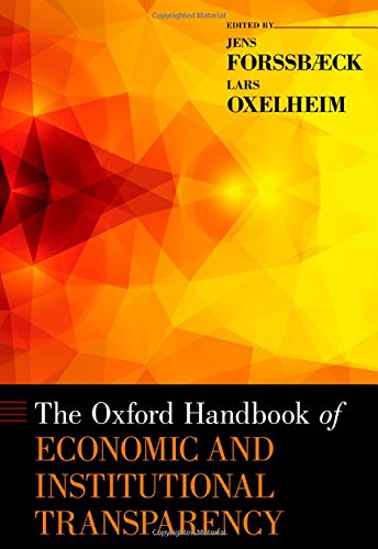 The Oxford Handbook Of Economic And Institutional Transparency Jens Forssbaeck