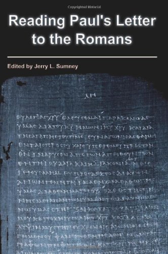 Reading Pauls Letter To The Romans Jerry L Sumney