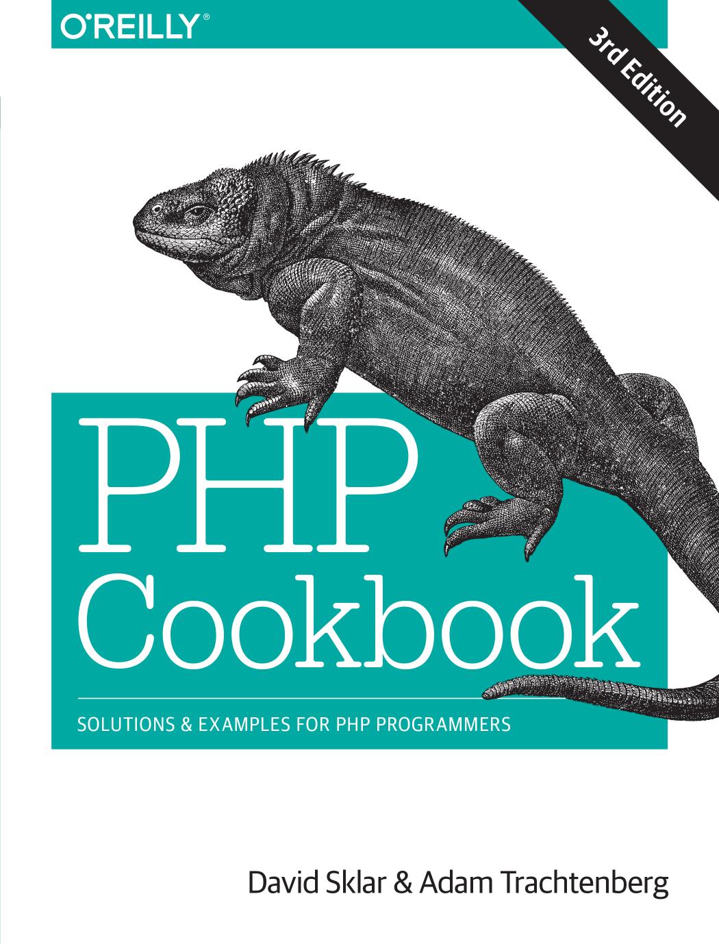 Php Cookbook Solutions Examples For Php Programmers 3rd David Sklar Adam Trachtenberg