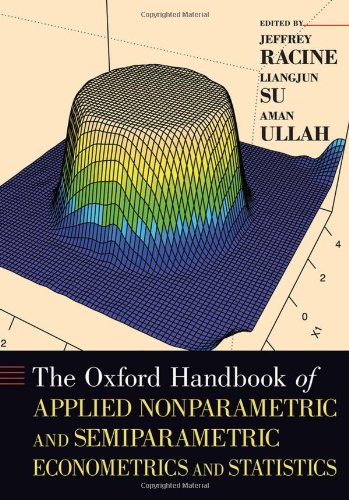 The Oxford Handbook Of Applied Nonparametric And Semiparametric Econometrics And Statistics Jeffrey Racine