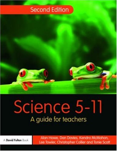 Science 511 A Guide For Teachers 2nd Edition Alan Howe Dan Davies