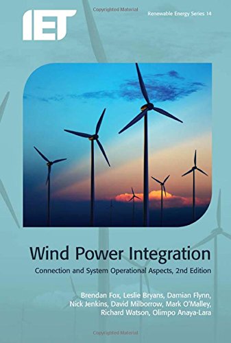Wind Power Integration Connection And System Operational Aspects 2nd Ed 2014 Brendan Fox