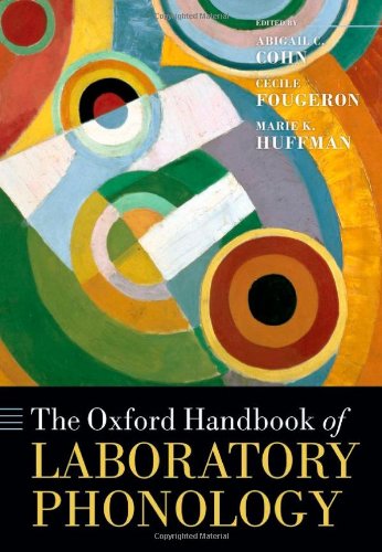 The Oxford Handbook Of Laboratory Phonology Abigail C Cohn Ccile Fougeron