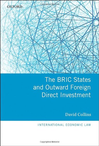 The Bric States And Outward Foreign Direct Investment David Collins