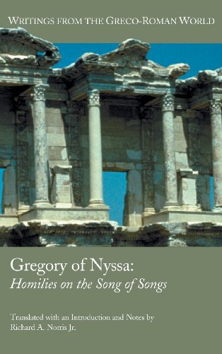 Gregory Of Nyssa Homilies On The Song Of Songs Richard A Norris Jr