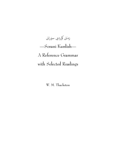 Sorani Kurdish A Reference Grammar With Selected Readings W M Thackston